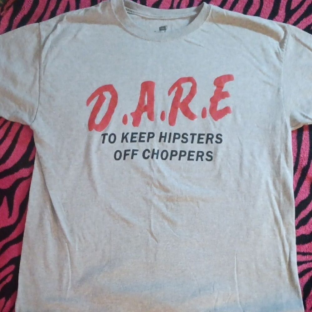 🤠D.A.R.E To Keep Hipsters Off Choppers Gray Tee Size Medium